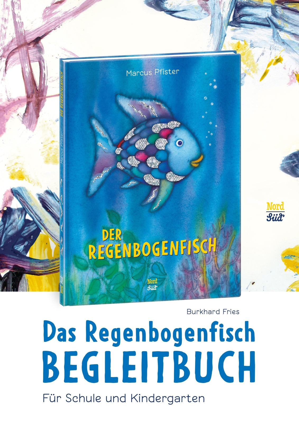 Thumbnail - Das Regenbogenfisch-begleitbuch | Burkhard Fries | Broschüre | 48 S. |