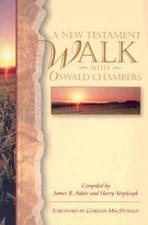 A New Testament Walk with Oswald Chambers - Paperback - VERY GOOD