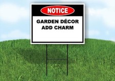 Notice Garden D cor Add Charm 18 in x24 in Yard Road Sign w/ Stand