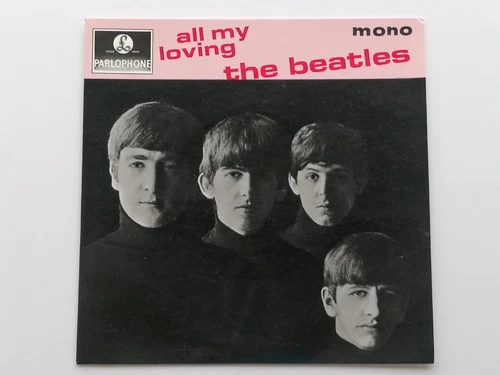 THE BEATLES  ALL MY LOVING  UK  EP   1972  PRESS WITH CROSSOVER LABELS   NR MINT