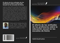 Keith Kiswili Julius | El Efecto De Las Actitudes De Los Profesores Sobre La...