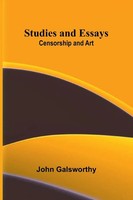 Studies And Essays | Censorship And Art | John Galsworthy | Taschenbuch | 2024