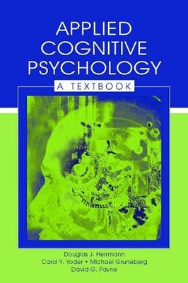 Applied Cognitive Psychology by Douglas J. Herrmann, Carol Y.... - 9780805833737