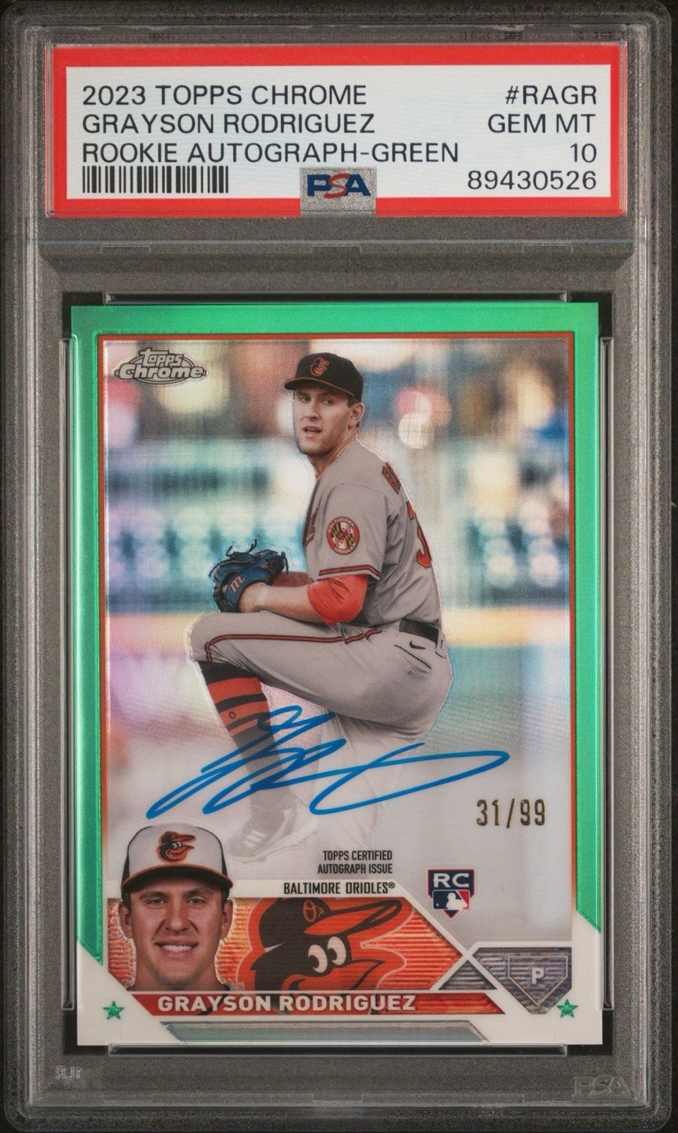 2023 Topps Chrome Grayson Rodriguez Rookie Auto Green /99 #RAGR Psa 10