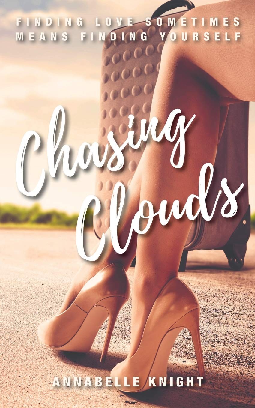 Chasing Clouds - Annabelle Knight - Paperback - New