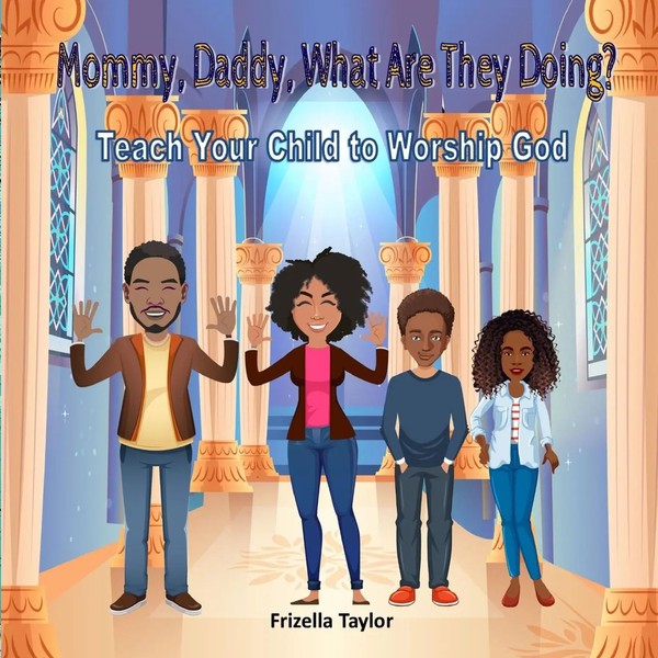 Frizella Taylor | Mommy, Daddy, What Are They Doing? | Taschenbuch | Englisch-image