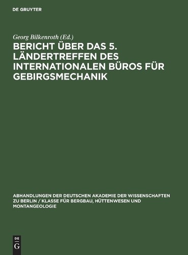 Bericht Über Das 5. Ländertreffen Des Internationalen Büros Für Gebir (Hardback)