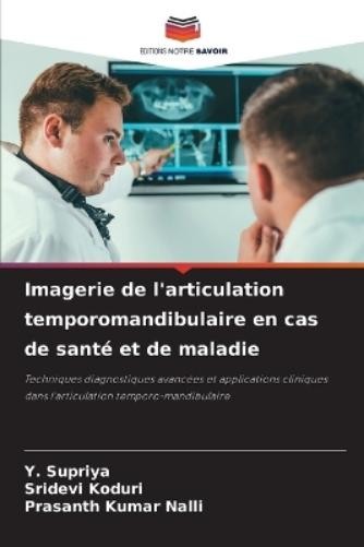 Sridevi Koduri Y S Imagerie de l'articulation temporomandibulaire en (Tascabile)