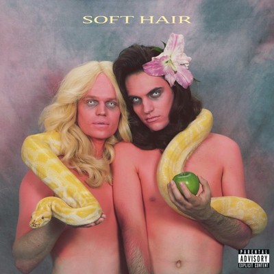 Soft Hair - Soft Hair [New Vinyl LP] Explicit, Digital Download