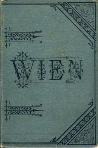 Hartleben Wien und Umgebung Illustrierter Wegweiser Auflage 5 um 1886 - Bild 1 von 2