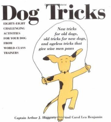 Dog Tricks: Eighty-Eight Challenging Activities for Your Dog from World-Class
