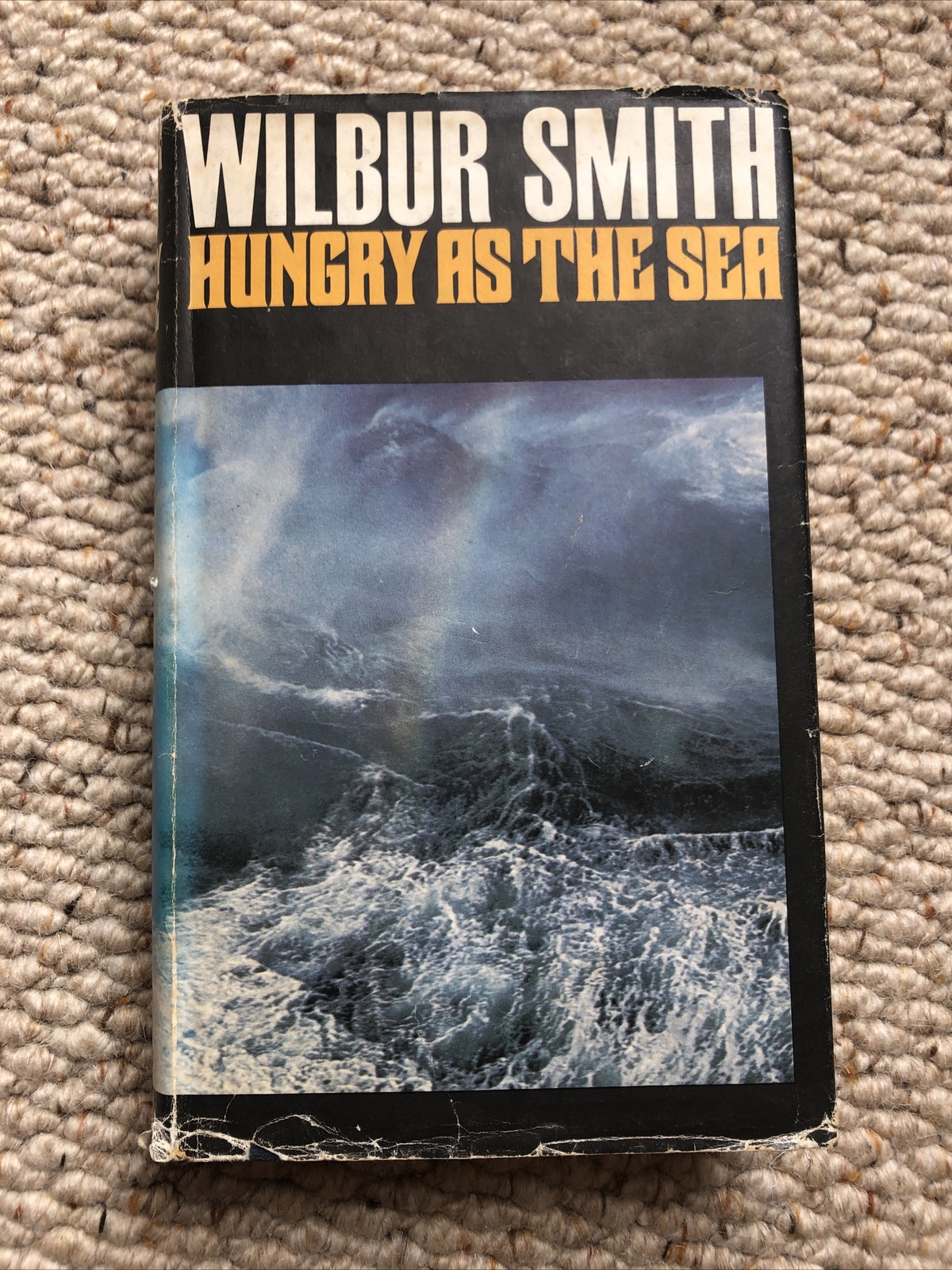 Hungry as the Sea by Smith, Wilbur Hardback Book (B04)