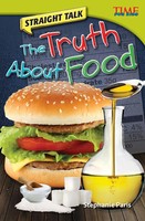 Straight Talk | The Truth About Food : The Truth About Food (Advanced Plus)