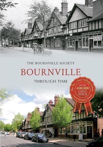 Bournville Through Time by The Bournville Society NEW - Image 2