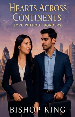 Bishop King | Hearts Across Continents | Taschenbuch | Englisch (2025) | KBC LLC