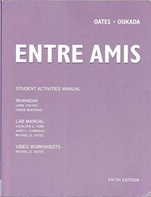 Entre Amis: Student Activities Manual- Workbook, Lab Manual, Video Worksh - GOOD