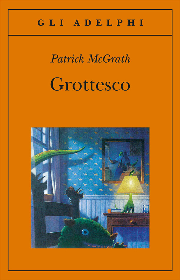 Libri Patrick McGrath - Grottesco