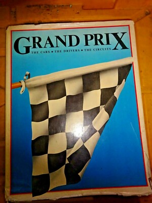 1981 Grand Prix The Cars The Drivers The Circuits Book