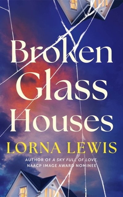 Broken Glass Houses by Lorna Lewis - 9781662535062 - Image 2