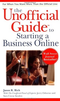 The Unofficial Guide to Starting a Business Online