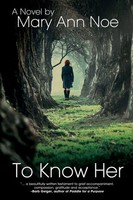 Mary Ann Noe | To Know Her | Taschenbuch | Englisch (2021) | Black Rose Writing