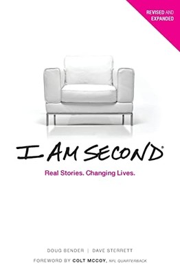 I Am Second: Real Stories. Changing Lives. - Paperback NEW Dave Sterrett,  2013-