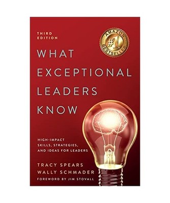 What Exceptional Leaders Know: High-Impact Skills, Strategies, and Ideas for Lea