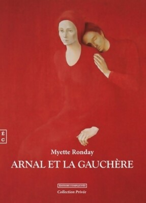 Arnal und die Linke - Myette Ronday - V406088