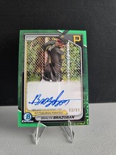 2024 Bowman Chrome Bralyn Brazoban Green Mojo Autograph 93/99 Pittsburgh Pirates