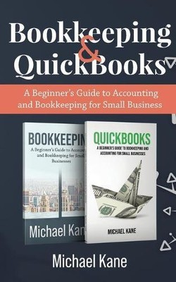 Michael Kane Bookkeeping and QuickBooks (Paperback)