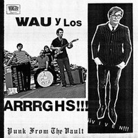 Wau Y Los Arrrghs!!! - Iiiviven!!! - Vinyl Record Lp - G4Z