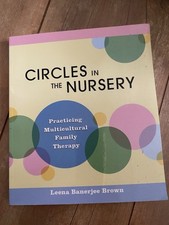 Circles in the Nursery : Practicing Multicult...