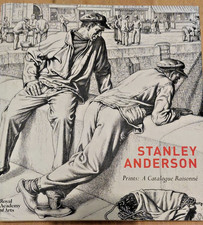 Stanley Anderson: Prints: A Catalogue Raisonn Hardback - Robert Meyrick