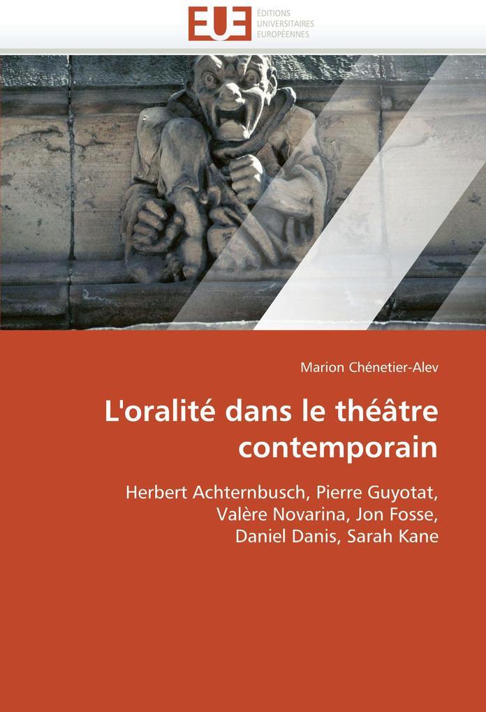 Thumbnail - L''oralité Dans Le Théâtre Contemporain | Marion Chénetier-alev | 2010