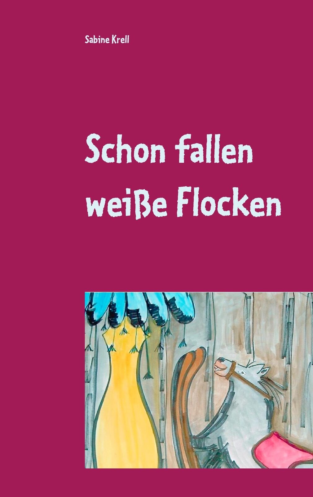 Thumbnail - Schon Fallen Weiße Flocken | Buch | 9783741242434