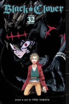 Black Clover, Vol. 32 by Yuki Tabata (English) Paperback Book