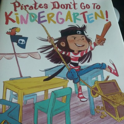 Pirates Don't Go to Kindergarten! by Lisa Robinson (2019, Hardcover)