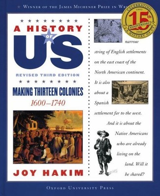 A History of US: Making Thirteen Colonies: A History of US Book Two: 1600-1740 a