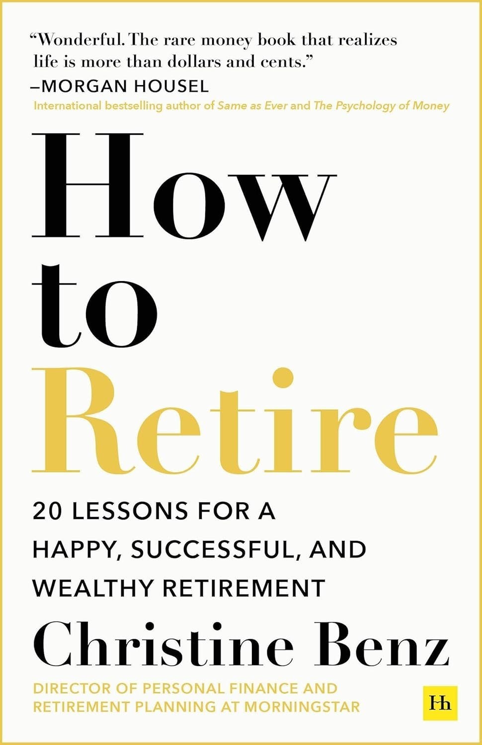 How To Retire Paperback By Christine Benz d380