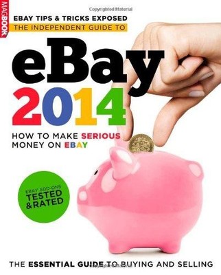 eBay 2014 The Independent Guide - Micro Mart