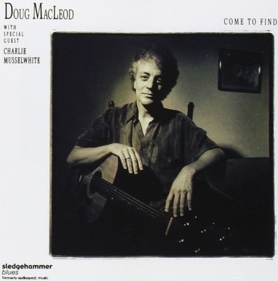 Doug MacLeod Come To Find (CD) (UK IMPORT)