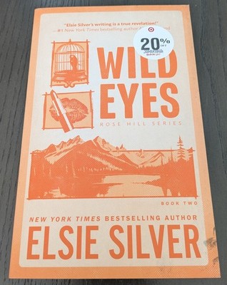 Wild Eyes Rose Hill Series: Book Two By Elsie Silver Target Exclusive Deluxe Edi