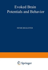 Henri Begleiter | Evoked Brain Potentials and...