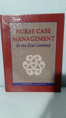 Nurse Case Management in the 21st Century