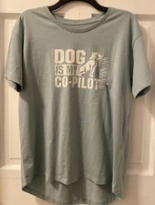 Ladies Dog is my Co Pilot Sea Foam green Shirt Size XL New