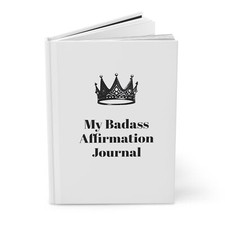 Badass Affirmation Hardcover Journal Matte