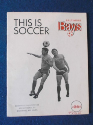 Baltimore Bays This is Soccer Booklet. 1960's American guide to football.