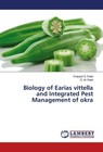 Biology of Earias vittella and Integrated Pest Management of okra von G. M. Patel und Prakash S. Patel (2014, Taschenbuch)