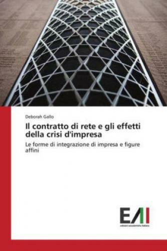 Thumbnail - Il Contratto Di Rete E Gli Effetti Della Crisi D'impresa Le Forme Di