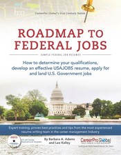 Roadmap to Federal Jobs: How to Determine Your Qualifications, Develop an Ef...